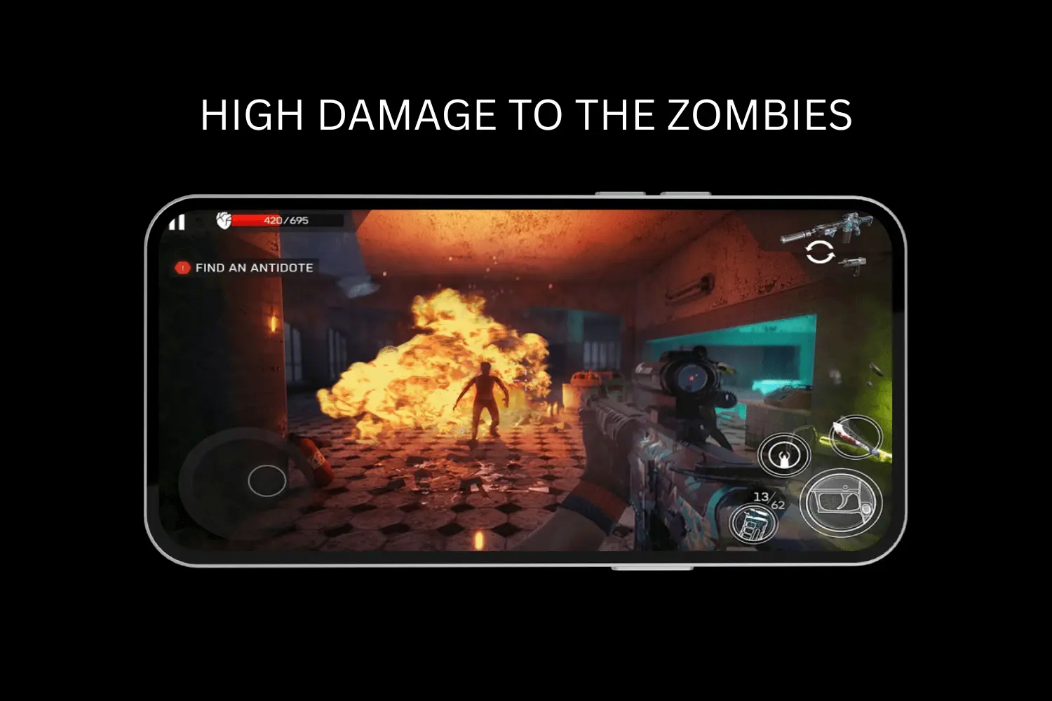 high damage to the zombies